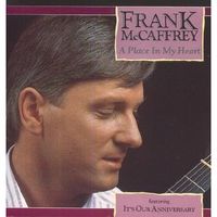 Frank McCaffrey - A Place In My Heart